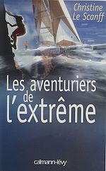 Download this eBook Les Aventuriers de l'extrême