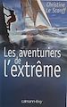 Télécharger le livre :  Les Aventuriers de l'extrême