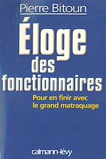 Download this eBook Eloge des fonctionnaires - Pour en finir avec le grand matraquage