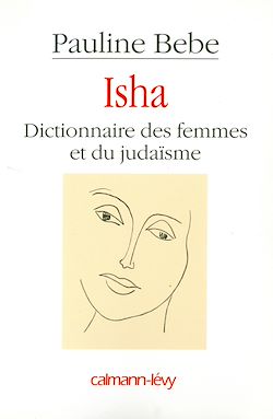Télécharger le livre :  Isha Dictionnaire des femmes et du judaïsme