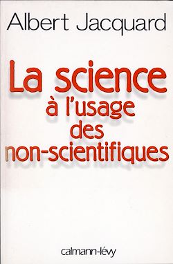 Télécharger le livre :  La Science à l'usage des non-scientifiques