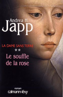 Télécharger le livre :  La dame sans terre, t2 : Le Souffle de la rose