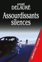 Télécharger le livre :  Assourdissants Silences