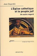 Télécharger le livre :  L'Eglise catholique et le peuple juif