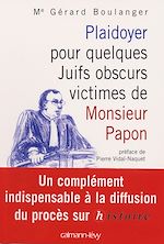 Download this eBook Plaidoyer pour quelques Juifs obscurs victimes de Monsieur Papon