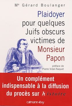 Télécharger le livre :  Plaidoyer pour quelques Juifs obscurs victimes de Monsieur Papon