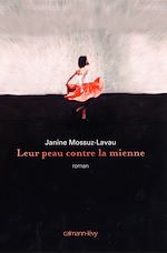 Télécharger le livre :  Leur peau contre la mienne