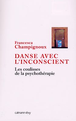Télécharger le livre :  Danse avec l'inconscient