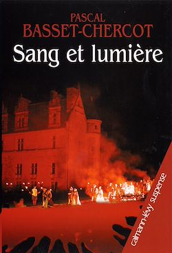 Télécharger le livre :  Sang et lumière