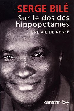 Télécharger le livre :  Sur le dos des hippopotames