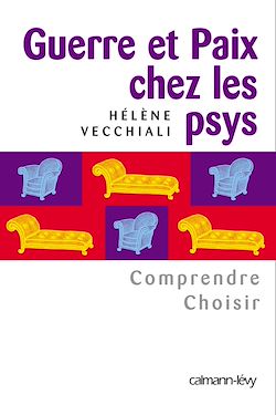 Télécharger le livre :  Guerre et paix chez les psys
