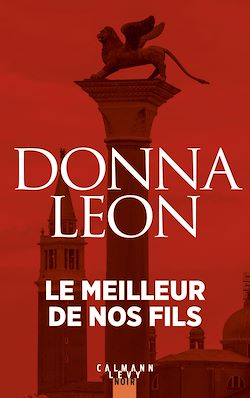 Télécharger le livre :  Le Meilleur de nos fils