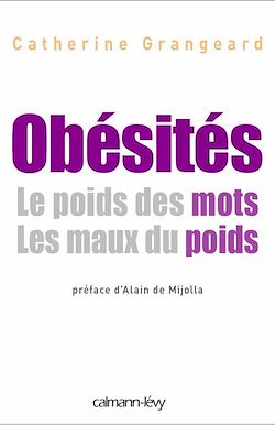 Télécharger le livre :  Obésités Le poids de mots. Les maux du poids