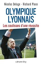 Download this eBook Olympique Lyonnais - Les coulisses d'une réussite