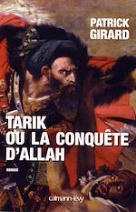 Télécharger le livre :  Tarik ou la conquête d'Allah