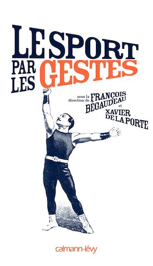 Téléchargez le livre :  Le Sport par les gestes