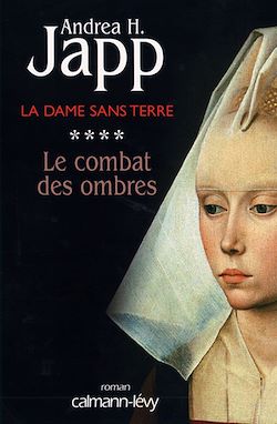 Télécharger le livre :  La Dame sans terre, t4 : Le combat des ombres