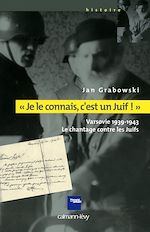 Télécharger le livre :  «Je le connais c'est un juif !»
