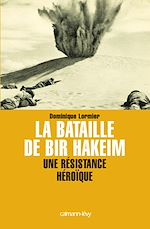 Download this eBook La Bataille de Bir Hakeim