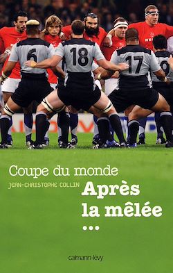 Télécharger le livre :  Coupe du Monde Après la mêlée...