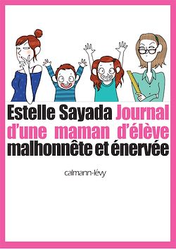 Télécharger le livre :  Journal d'une maman d'élève malhonnête et énervée