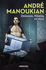 Télécharger le livre :  Deleuze, Sheila et moi