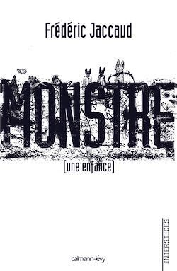 Télécharger le livre :  Monstre [une enfance]