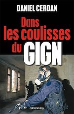 Télécharger le livre :  Dans les coulisses du GIGN