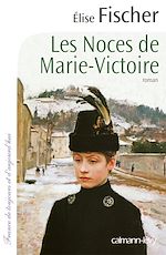 Télécharger le livre :  Les Noces de Marie-Victoire