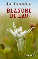 Télécharger le livre :  Blanche du lac