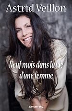Download this eBook Neuf mois dans la vie d'une femme