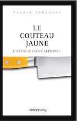 Download this eBook Le Couteau jaune