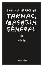 Télécharger le livre :  Tarnac, magasin général
