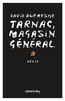 Télécharger le livre :  Tarnac, magasin général