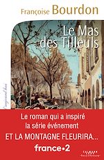 Télécharger le livre :  Le Mas des tilleuls