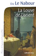 Télécharger le livre :  La Louve de Lorient
