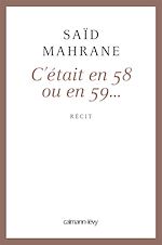 Télécharger le livre :  C'était en 58 ou 59...