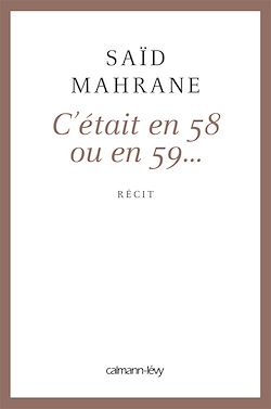 Télécharger le livre :  C'était en 58 ou 59...