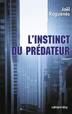 Télécharger le livre :  L'Instinct du prédateur