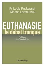 Download this eBook Euthanasie, le débat tronqué
