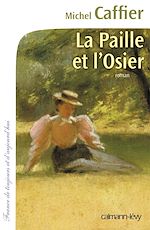 Télécharger le livre :  La Paille et l'osier