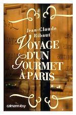Télécharger le livre :  Voyage d'un gourmet à Paris