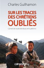 Download this eBook Sur les traces des chrétiens oubliés