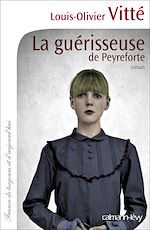Télécharger le livre :  La Guérisseuse de Peyreforte