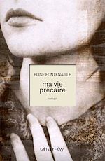 Télécharger le livre :  Ma vie précaire