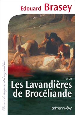 Télécharger le livre :  Les Lavandières de Brocéliande