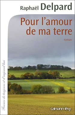 Télécharger le livre :  Pour l'amour de ma terre