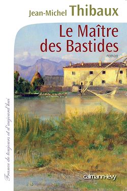 Télécharger le livre :  Le Maître des bastides