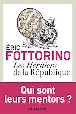 Télécharger le livre :  Les héritiers de la république