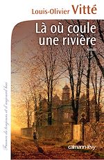 Télécharger le livre :  Là où coule une rivière